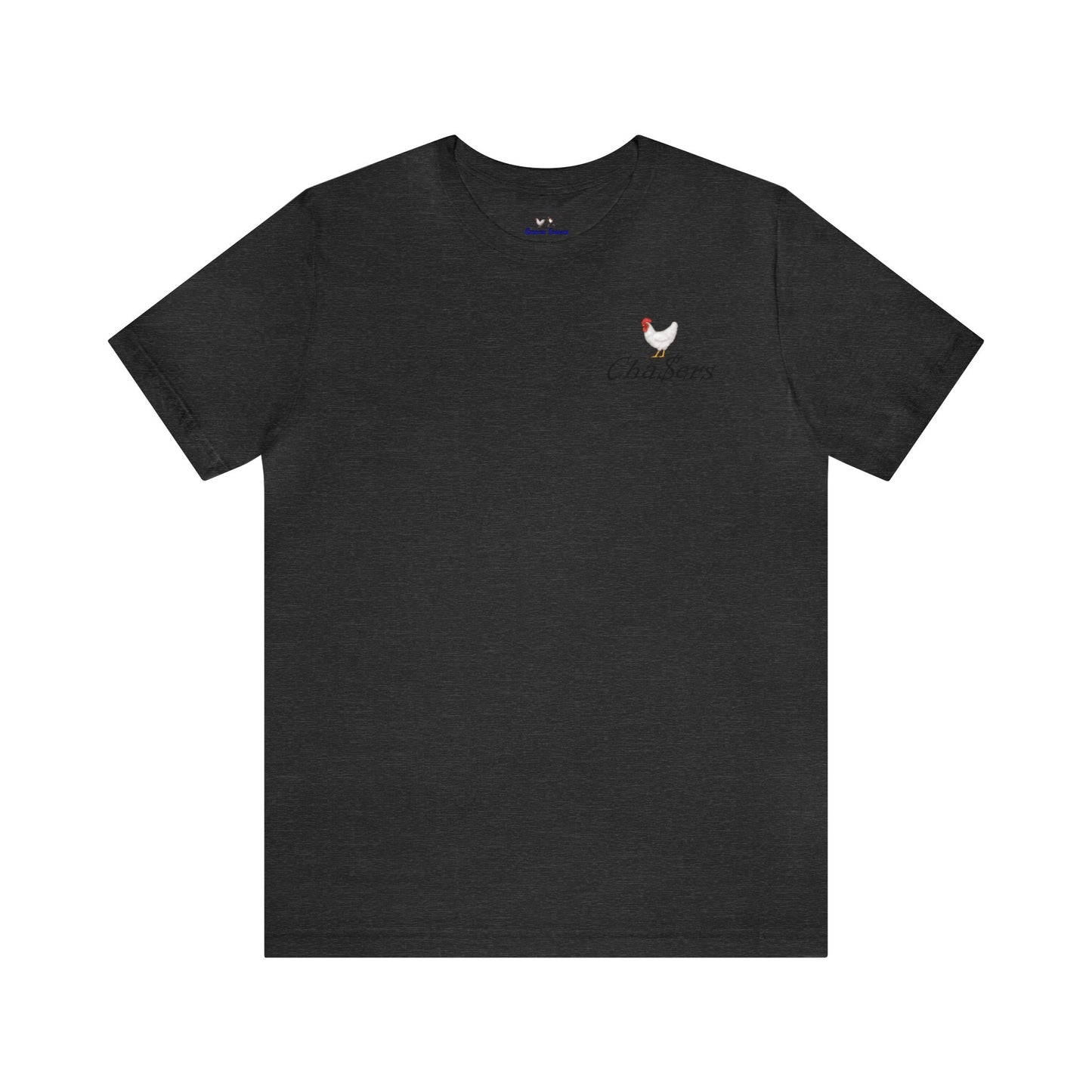 Cha$ers Short Sleeve Tee