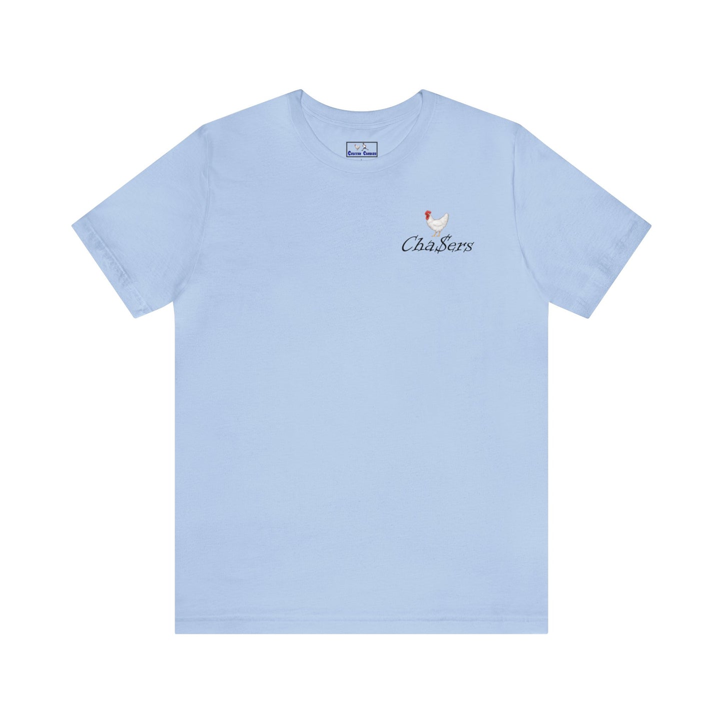 Cha$ers Short Sleeve Tee