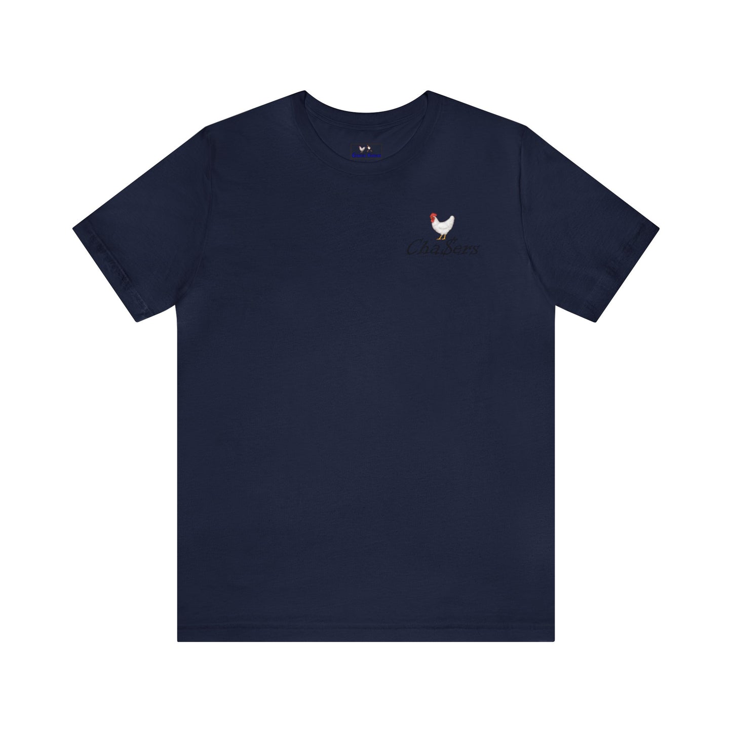 Cha$ers Short Sleeve Tee