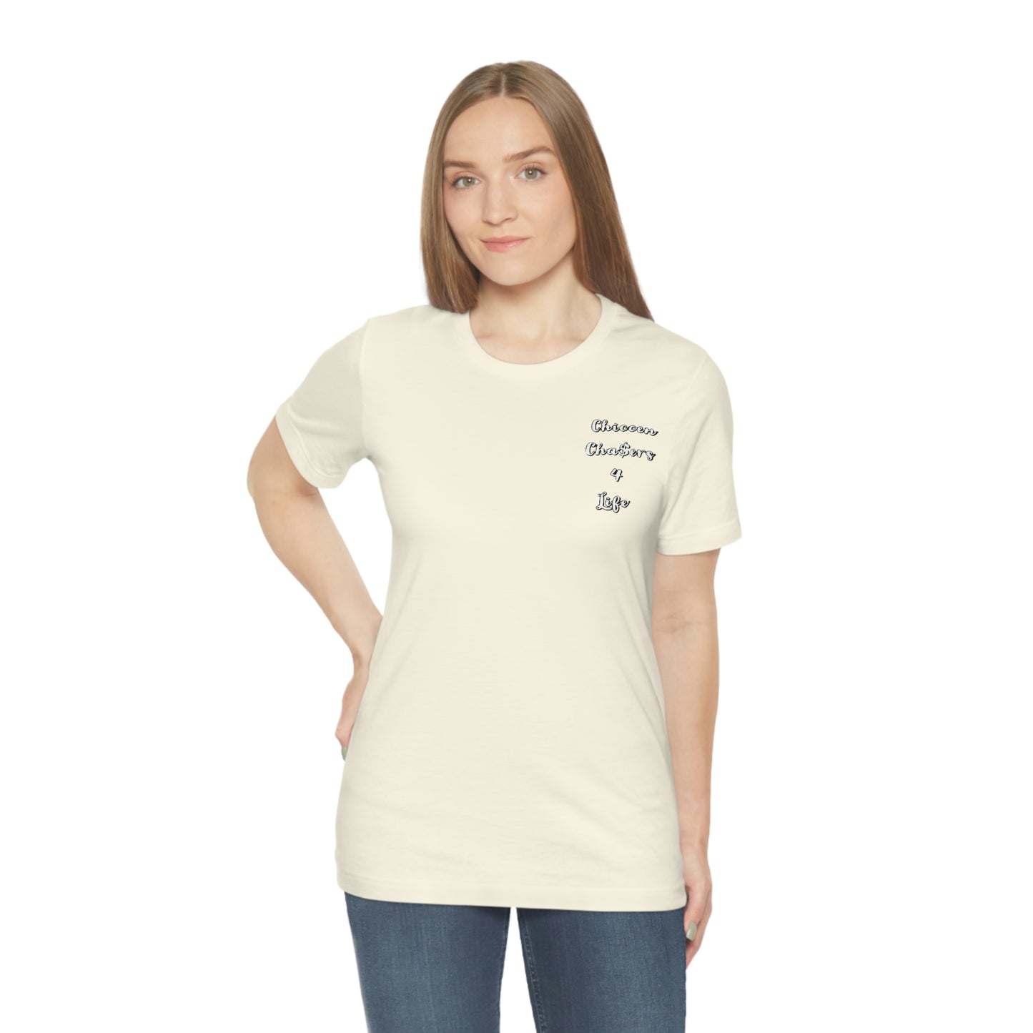 Cha$ers4Life Tee