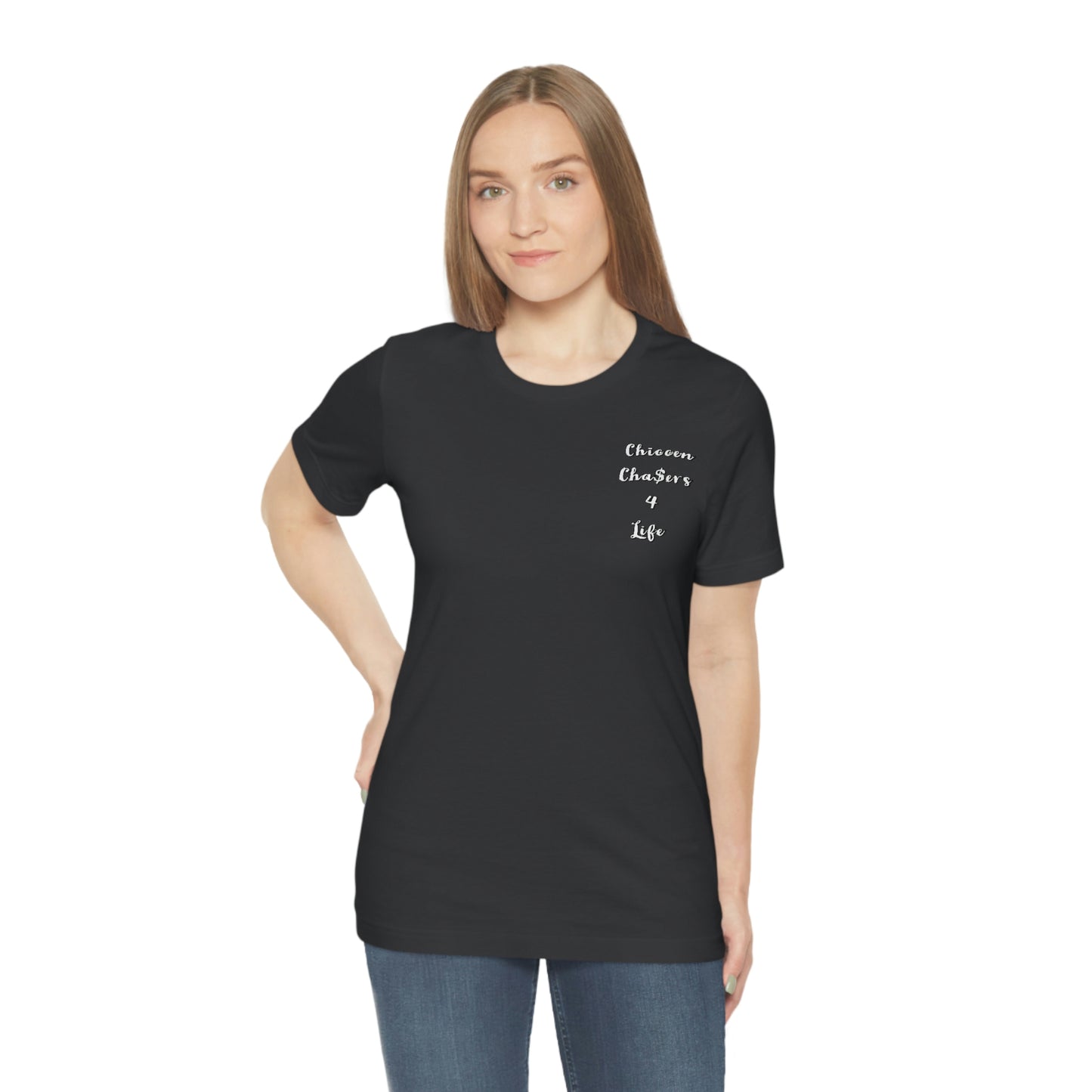 Cha$ers4Life Tee