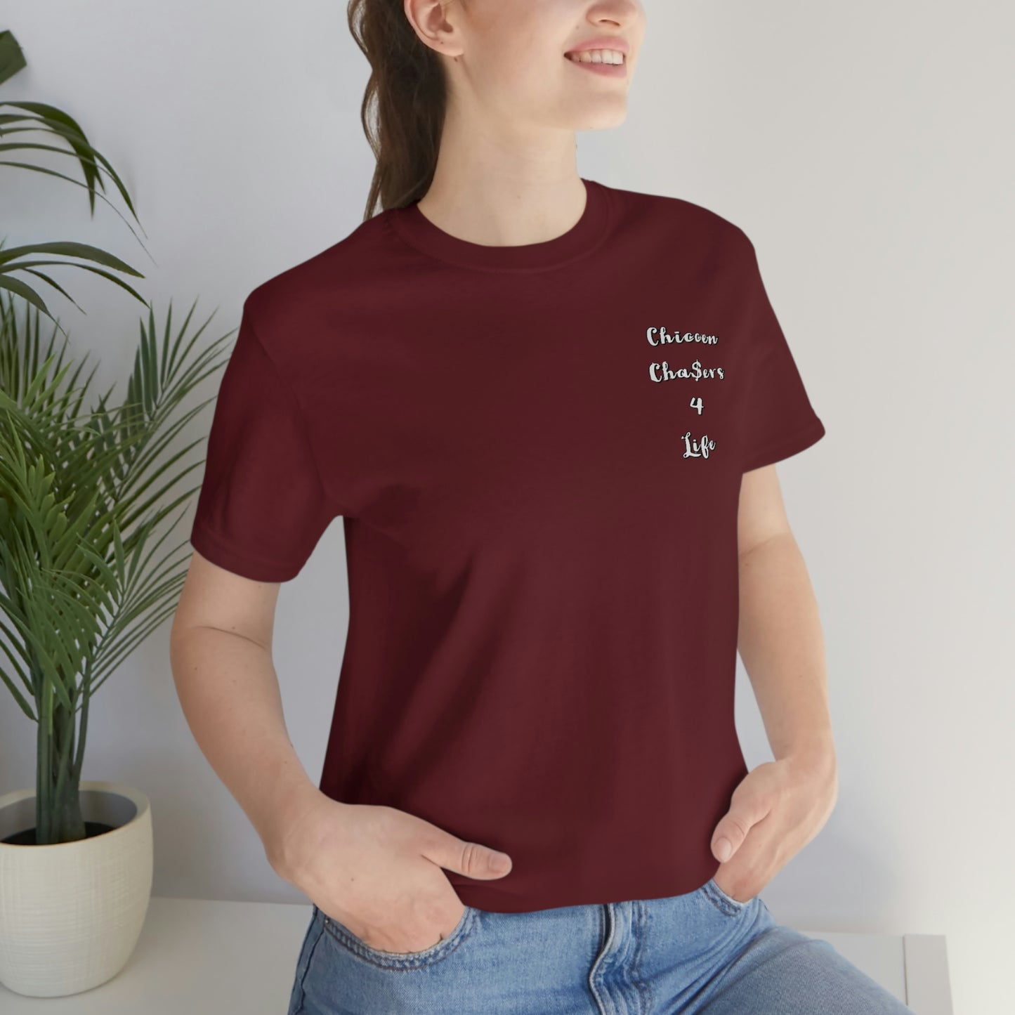 Cha$ers4Life Tee
