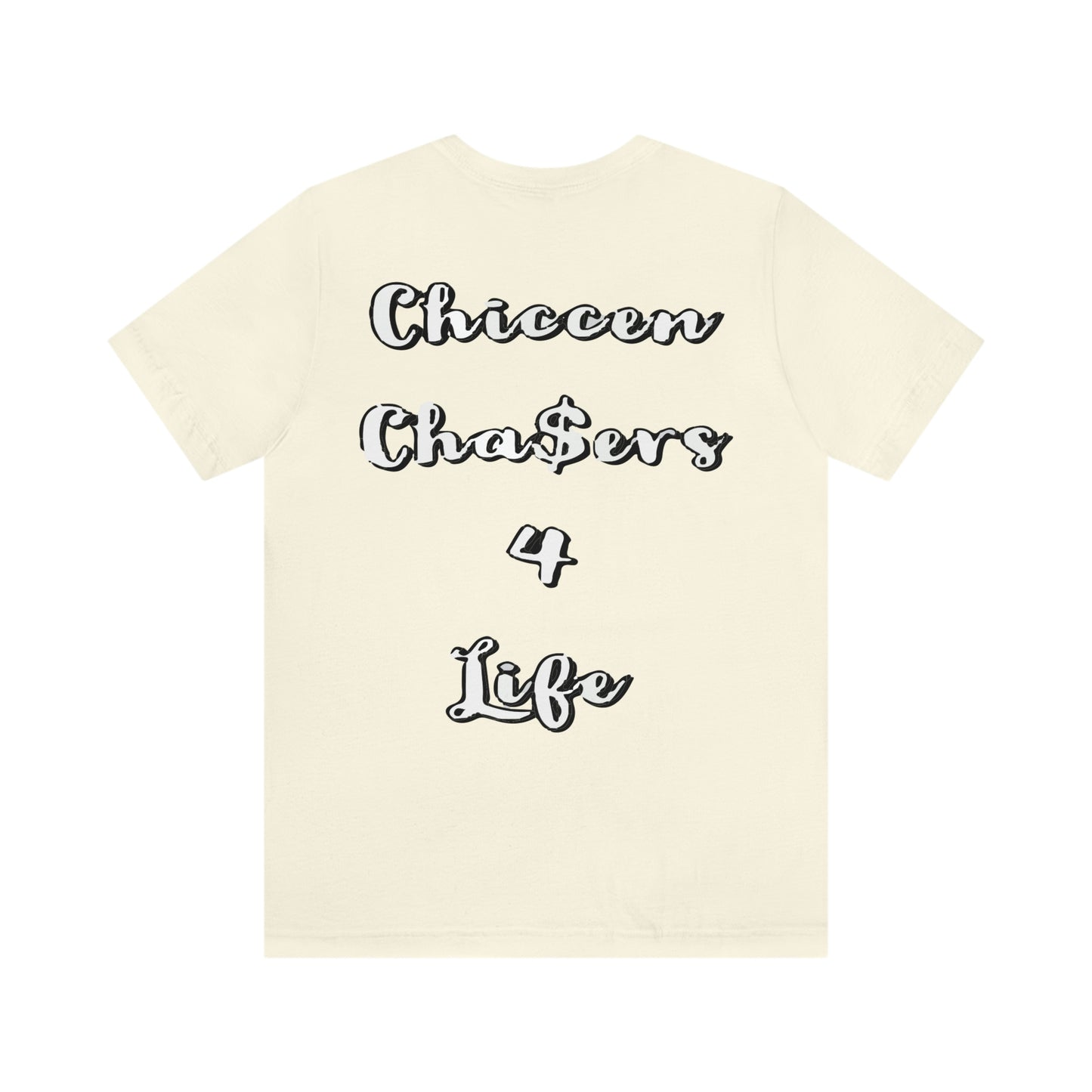 Cha$ers4Life Tee