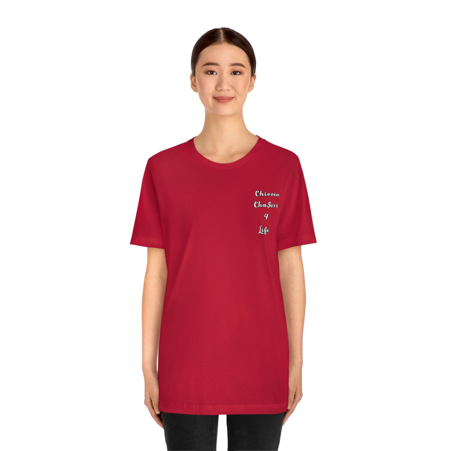 Cha$ers4Life Tee