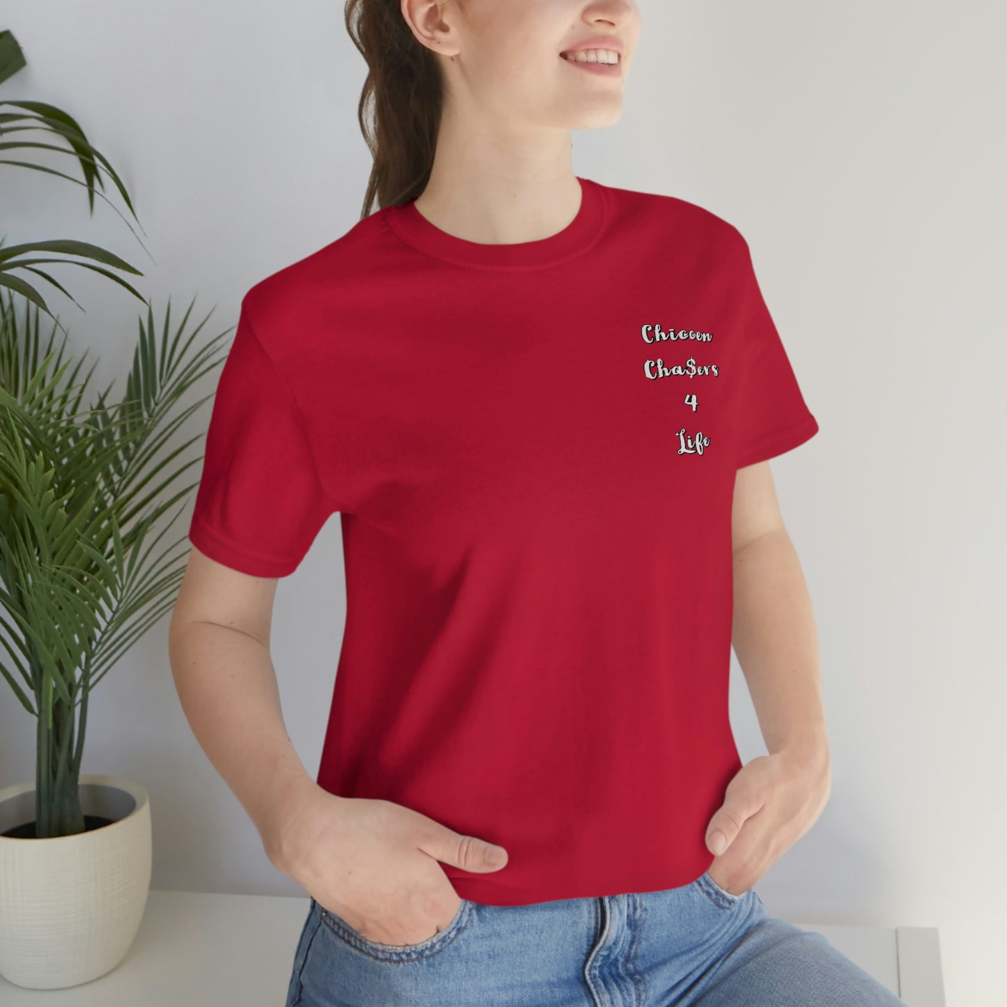 Cha$ers4Life Tee