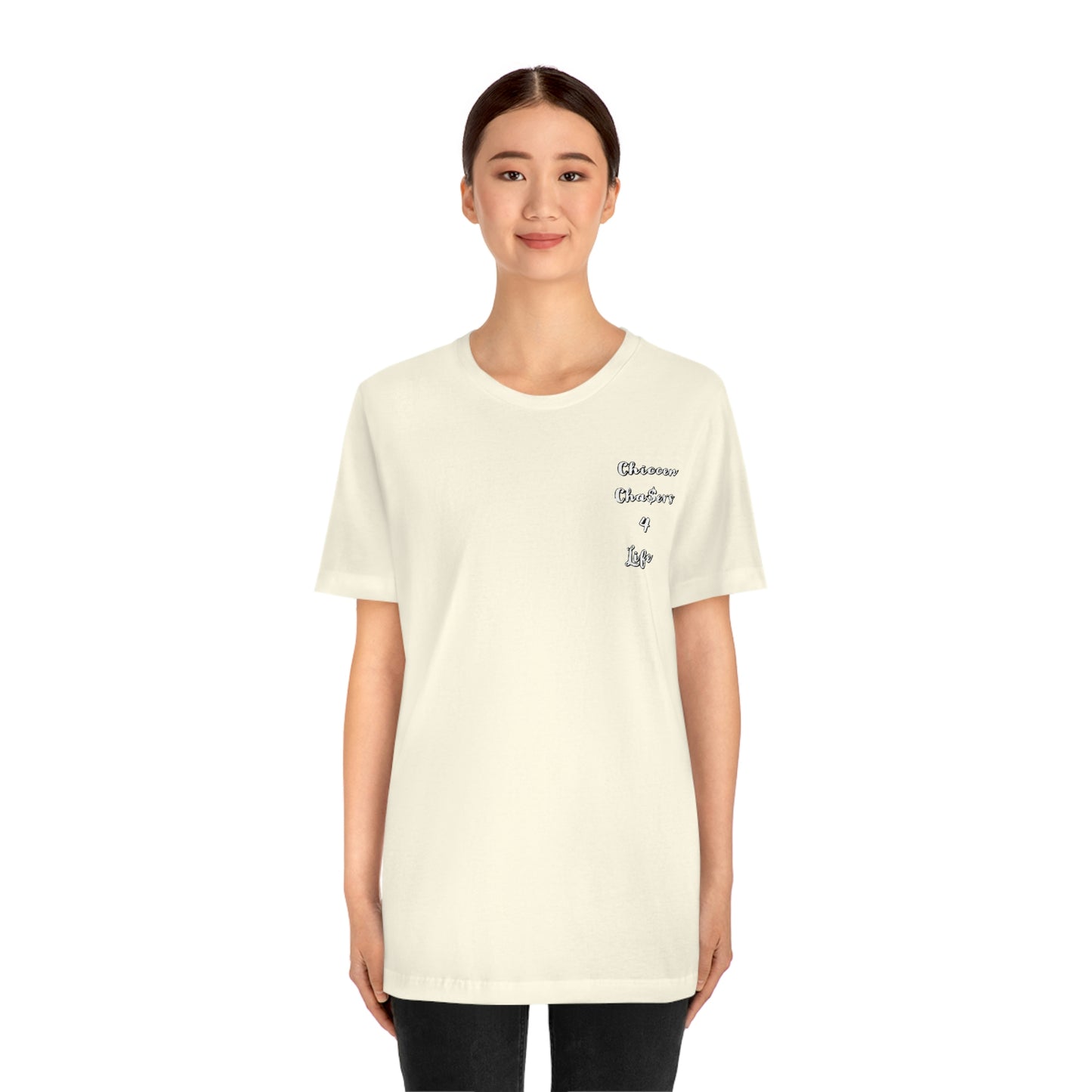 Cha$ers4Life Tee