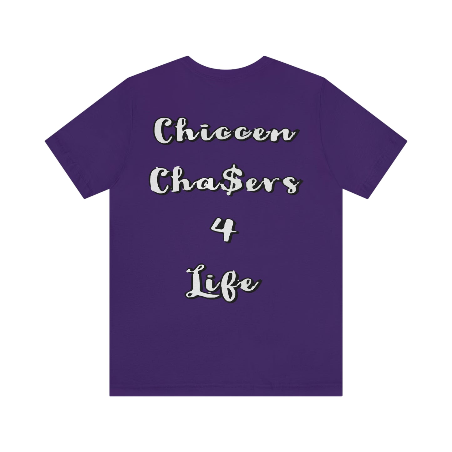 Cha$ers4Life Tee