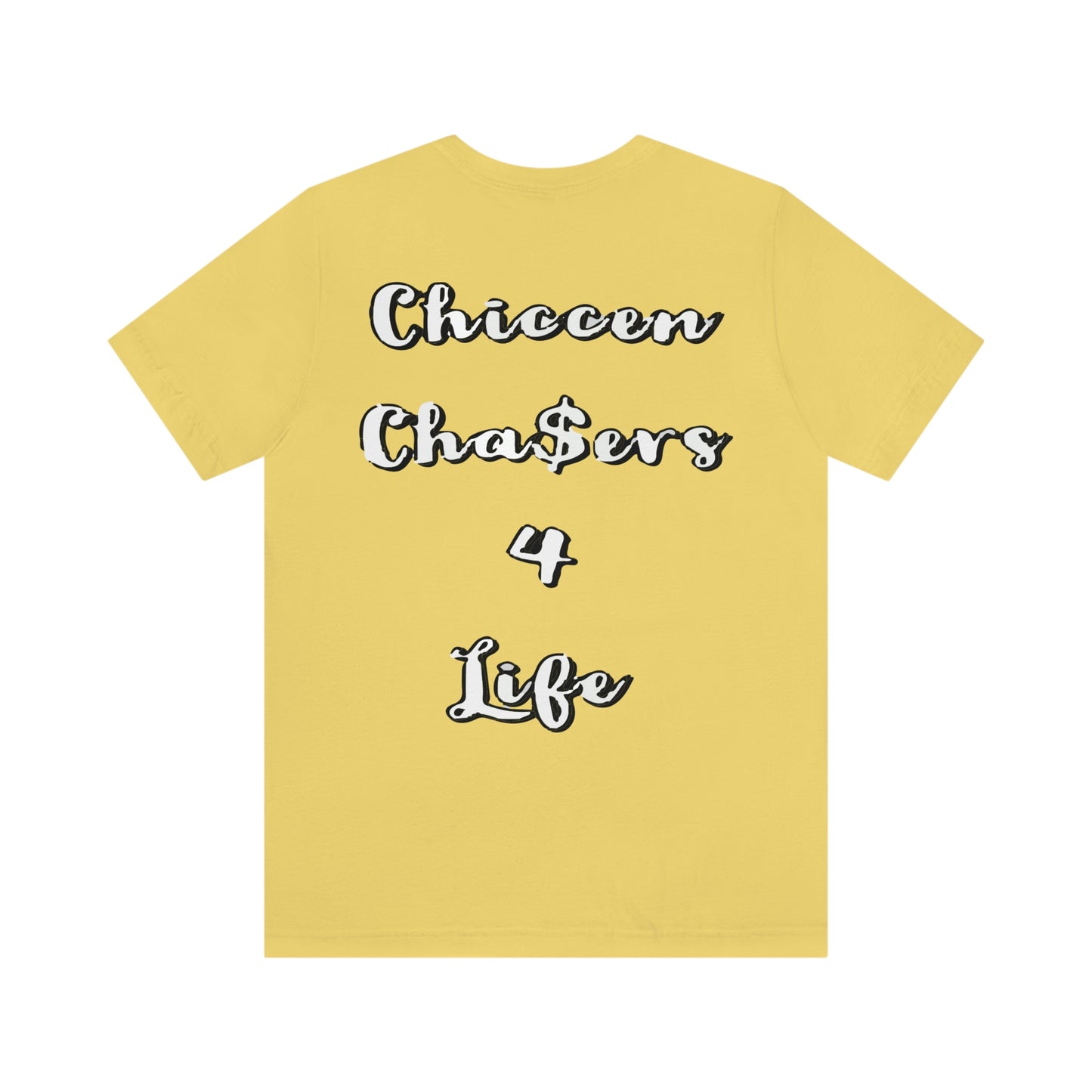 Cha$ers4Life Tee