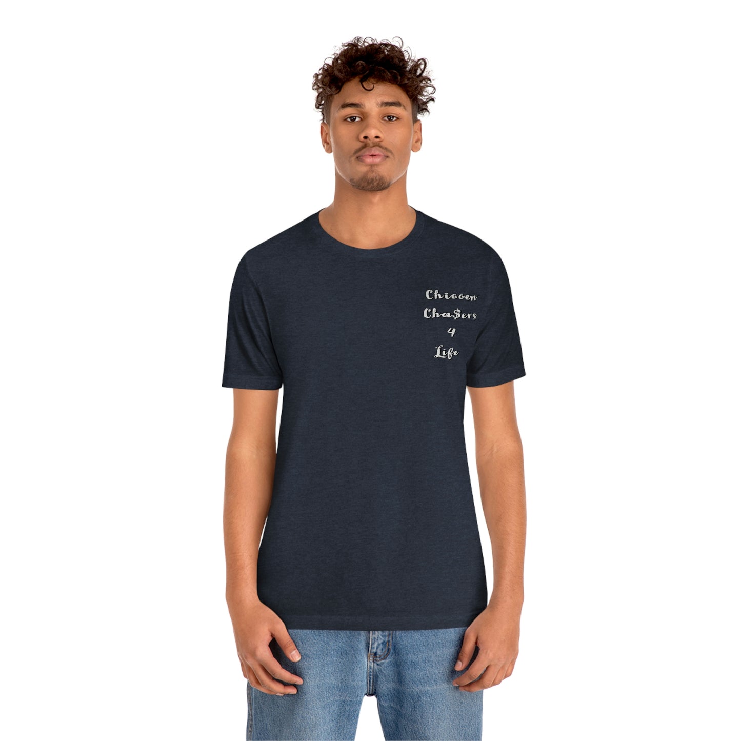Cha$ers4Life Tee