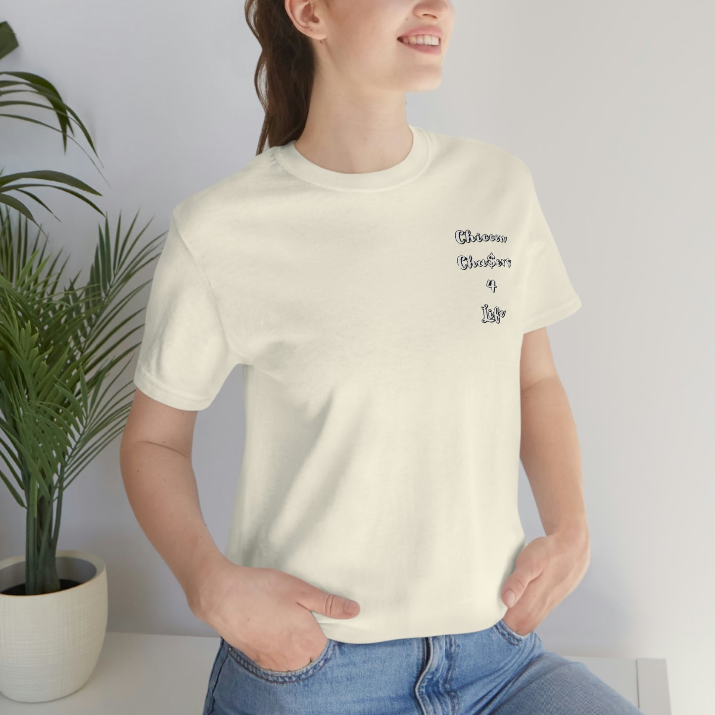 Cha$ers4Life Tee