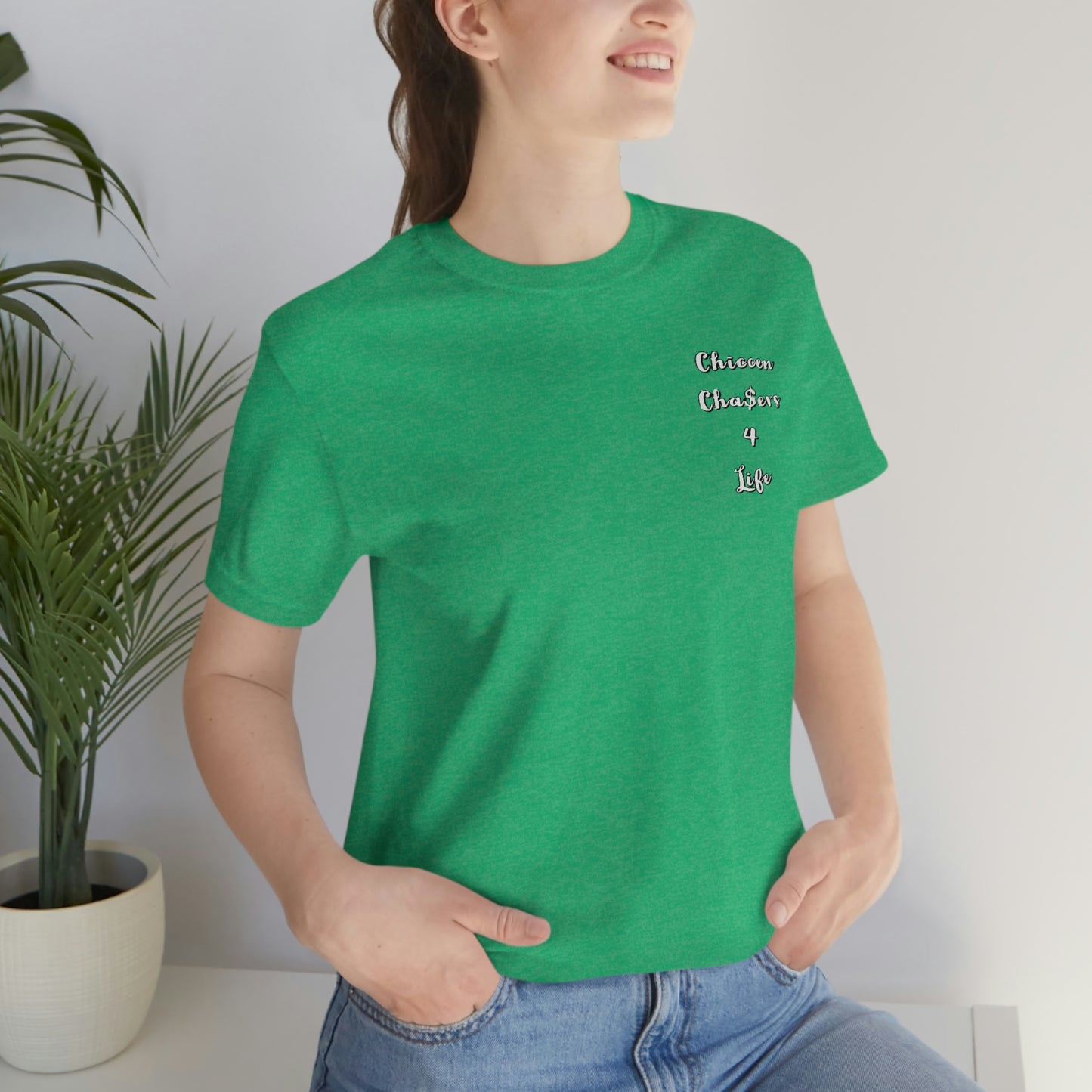 Cha$ers4Life Tee