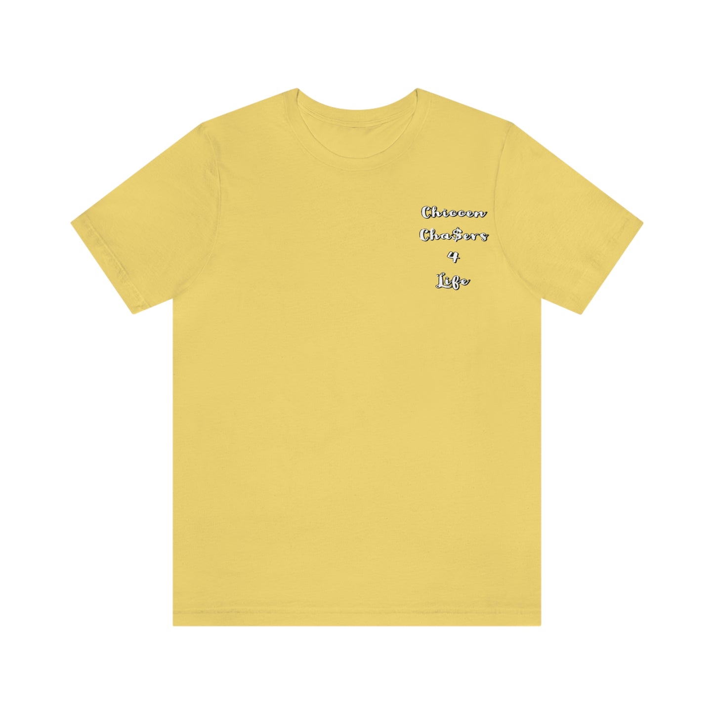 Cha$ers4Life Tee