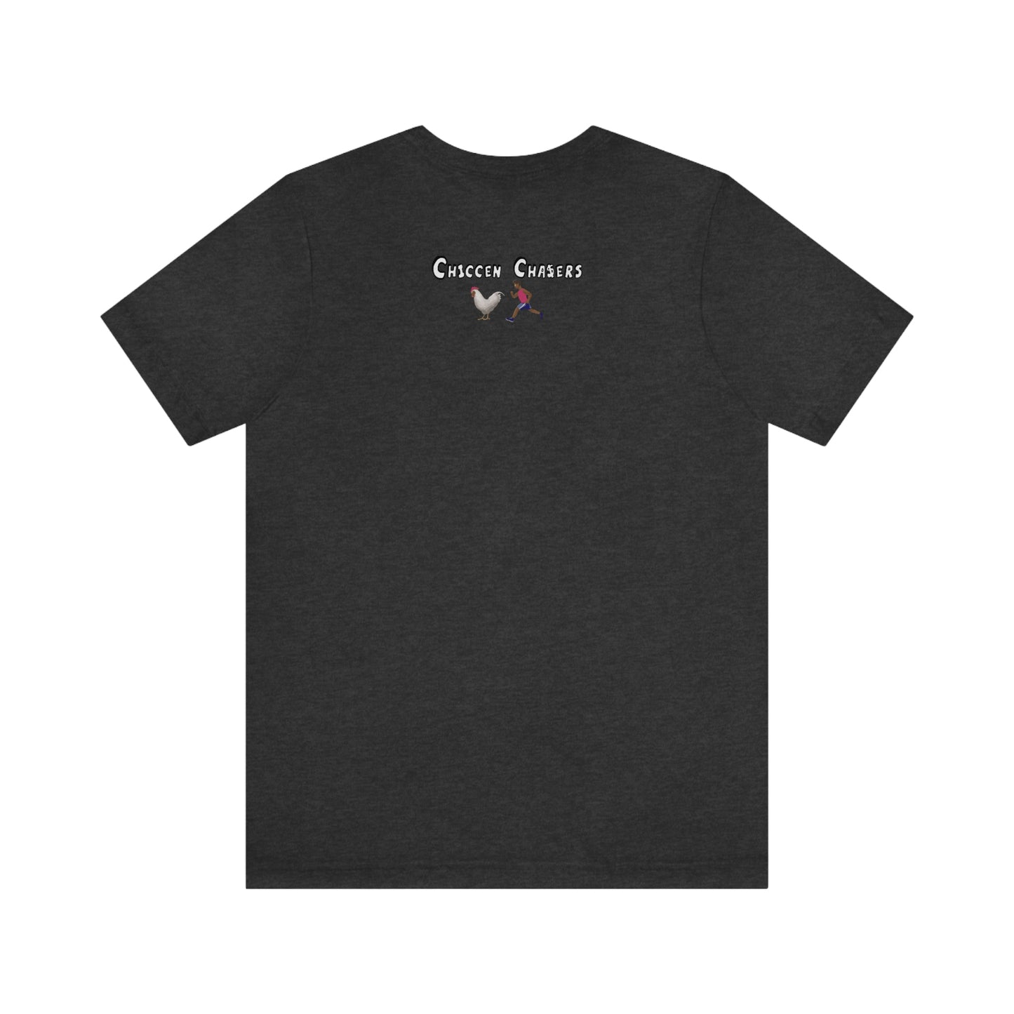 Chiccen Cha$ers Tee